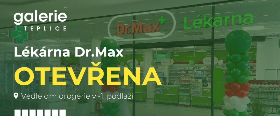 Lékárna Dr.Max otevřena!