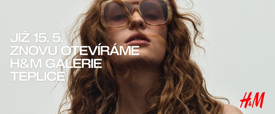 Znovu otevíráme H&M