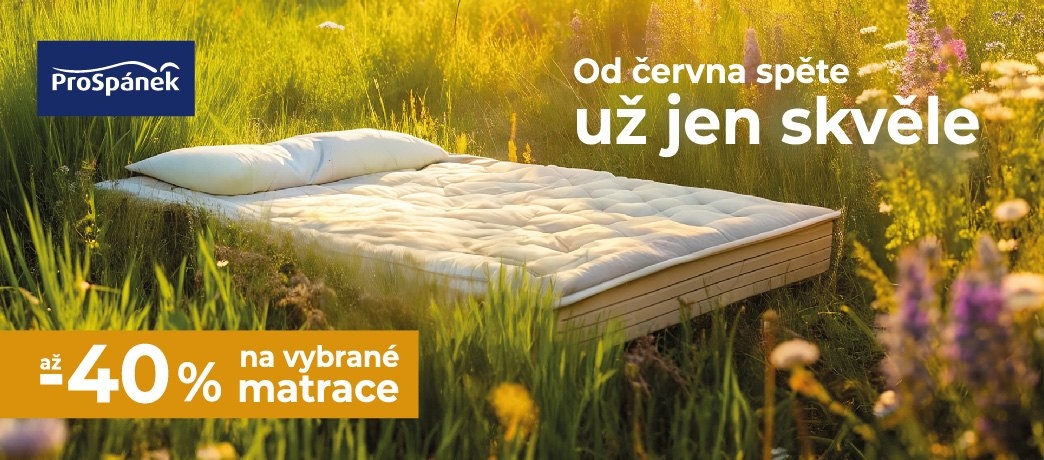 Od června spěte už jen skvěle