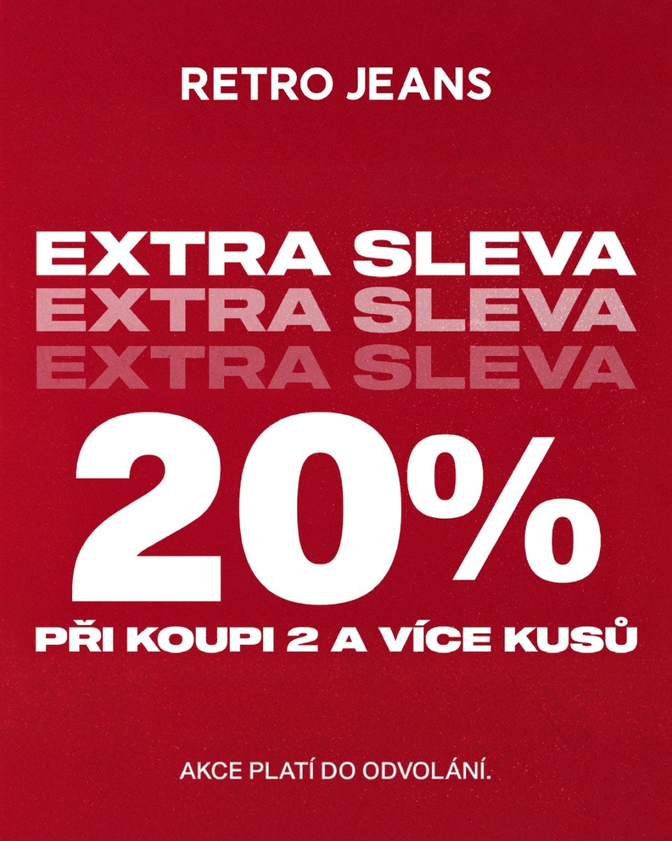 Extra sleva v Retro Jeans