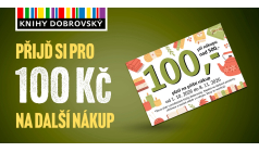 Come pick up 100 Kč to use on your next purchase